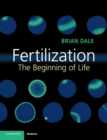 Image for Fertilization  : the beginning of life