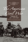 Image for The Cambridge history of the American Civil WarVolume 3,: Affairs of the people