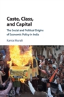 Image for Caste, Class, and Capital