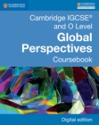 Image for Cambridge IGCSE(R) and O Level Global Perspectives Coursebook Digital Edition