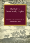 Image for The poetry of Gerard Manley Hopkins  : a survey and commentary