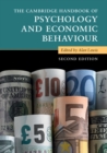 Image for The Cambridge handbook of psychology and economic behaviour