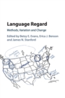 Image for Language regard  : methods, variation and change
