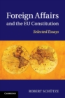 Image for Foreign Affairs and the EU Constitution