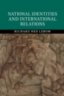 Image for National identities and international relations