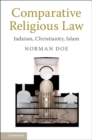 Image for Comparative religious law  : Judaism, Christianity, Islam