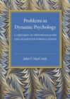 Image for Problems in Dynamic Psychology