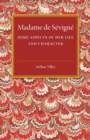 Image for Madame de Sâevignâe  : some aspects of her life and character