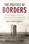 Image for The Politics of Borders