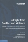 Image for In Flight from Conflict and Violence : UNHCR&#39;s Consultations on Refugee Status and Other Forms of International Protection