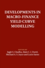 Image for Developments in macro-finance yield curve modelling