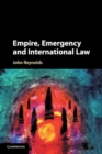 Image for Empire, emergency, and international law