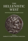 Image for The Hellenistic West  : rethinking the ancient Mediterranean