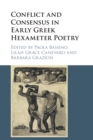 Image for Conflict and consensus in early Greek hexameter poetry