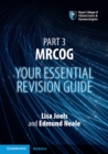 Image for Part 3 MRCOG  : your essential revision guide