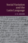 Image for Social variation and the Latin language