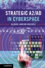 Image for Strategic A2/AD in cyberspace