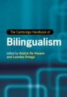 Image for The Cambridge Handbook of Bilingualism