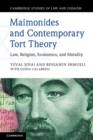 Image for Maimonides and contemporary tort theory  : law, religion, economics, and morality