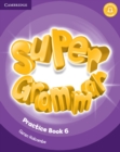 Image for Super Minds Level 6 Super Grammar Book