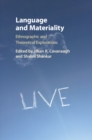 Image for Language and Materiality : Ethnographic and Theoretical Explorations