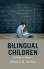 Image for Bilingual children  : a parents&#39; guide