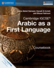 Image for Cambridge IGCSE™ Arabic as a First Language Coursebook
