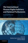 Image for The International Human Rights Judiciary and National Parliaments