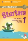 Image for Cambridge English - starters  : authentic examination papers1,: Student&#39;s book