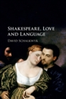 Image for Shakespeare, love and language