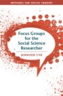 Image for Focus groups for the social science researcher