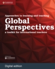 Image for Approaches to Learning and Teaching Global Perspectives: A Toolkit for International Teachers