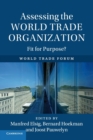 Image for Assessing the World Trade Organization