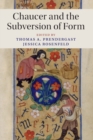 Image for Chaucer and the subversion of form