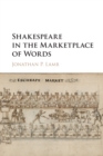 Image for Shakespeare in the Marketplace of Words