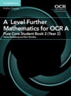 Image for A level further mathematics for OCR APure Core student book 2 (Year 2)