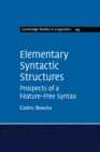 Image for Elementary syntactic structures  : prospects of a feature-free syntax