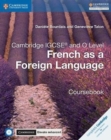Image for Cambridge IGCSE and O level French as a foreign language: Coursebook with audio CDs and Cambridge elevate enhanced editon