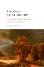 Image for The God Relationship