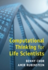 Image for Computational Thinking for Life Scientists