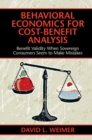 Image for Behavioral economics for cost-benefit analysis  : benefit validity when sovereign consumers seem to make mistakes