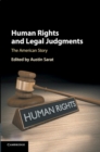 Image for Human rights and legal judgments  : the American story