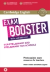 Image for Cambridge English exam booster for preliminary and preliminary for schools  : with answer key, with audio