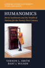 Image for Humanomics  : moral sentiments and the wealth of nations for the twenty-first century
