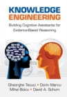 Image for Knowledge engineering: building personal learning assistants for evidence-based reasoning
