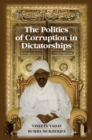Image for The politics of corruption in dictatorships