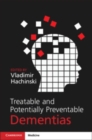 Image for Treatable and Potentially Preventable Dementias