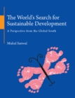 Image for World&#39;s Search for Sustainable Development: A Perspective from the Global South