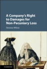 Image for Company&#39;s Right to Damages for Non-Pecuniary Loss
