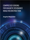 Image for Compressed Sensing for Magnetic Resonance Image Reconstruction
